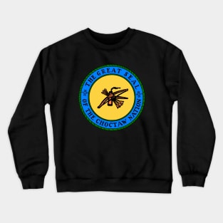 The Great Seal of Choctaw Nation of Oklahoma Crewneck Sweatshirt